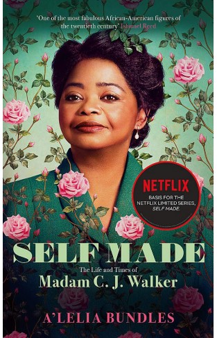 Self Made: The Life and Times of Madam C. J. Walker Paperback